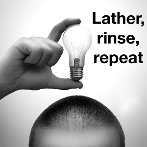 Lather Rinse Repeat