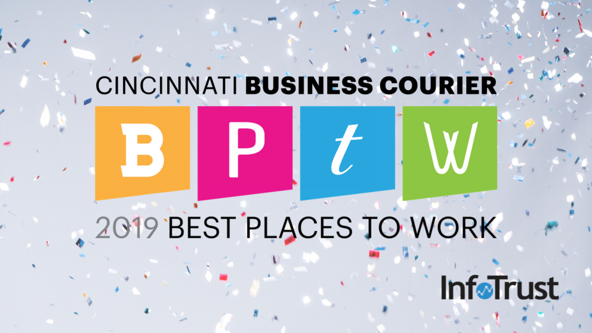 Best Places to Work in Cincy InfoTrust Named to List for 7th Time