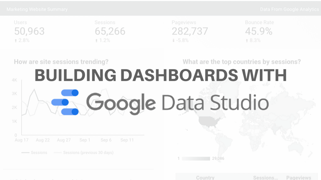 Building Best in Class Dashboards in Data Studio, and Stories From the Front Lines