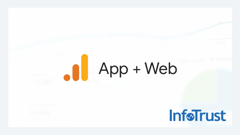 App + Web 101: An Intro to Google Analytics’ Newest Properties