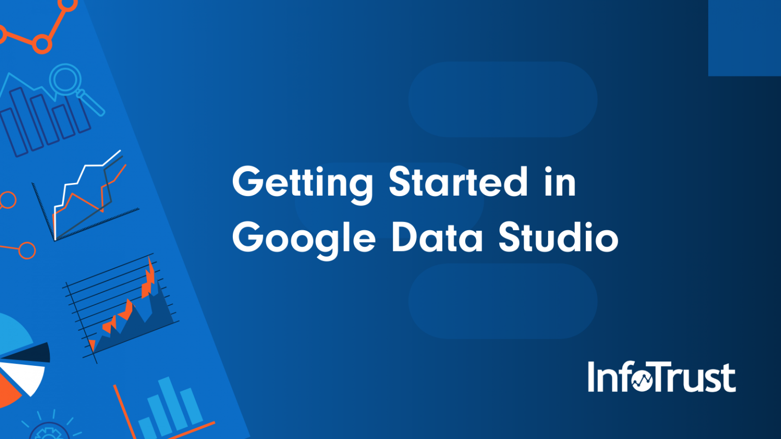 Getting Started in Google Data Studio - Data Visualization Dashboards