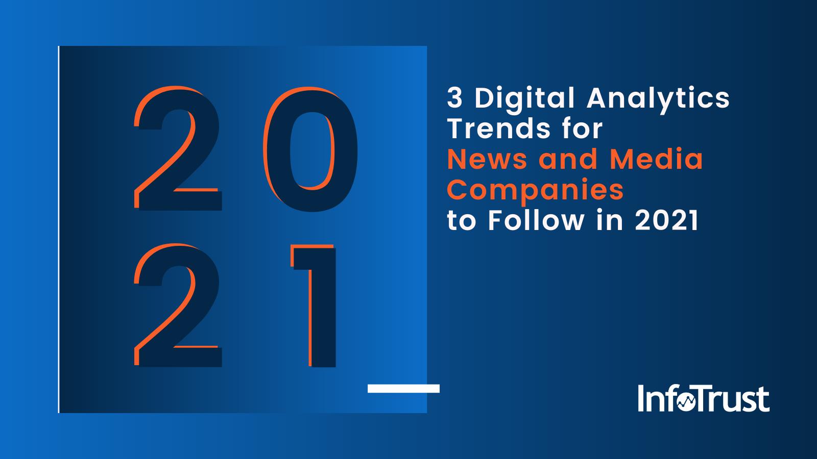 Digital Analytics Trends | 3 Tactics for News & Media Companies