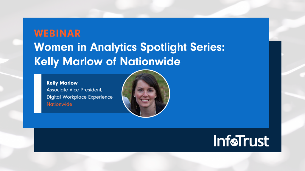 Women in Analytics Spotlight Webinar Series: Kelly Marlow of Nationwide