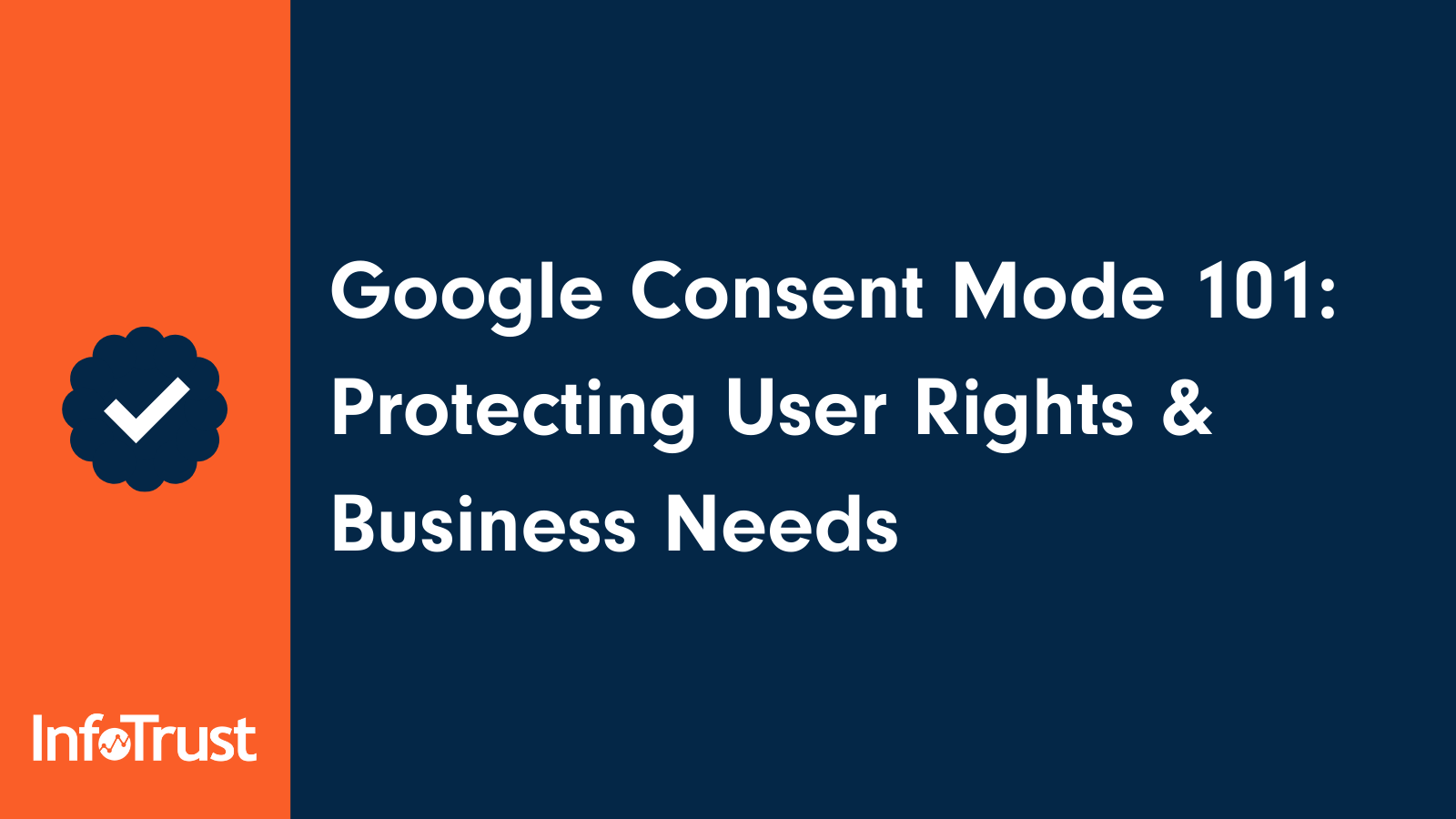 Google Tag's Consent Mode Compliance Overview | InfoTrust