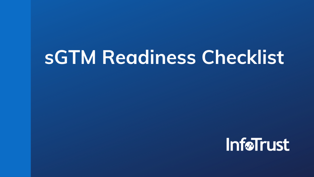 sGTM Readiness Checklist