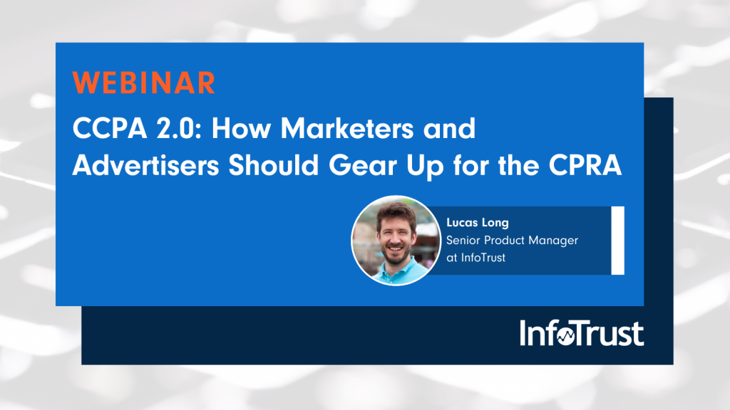 CCPA 2.0: How Marketers and Advertisers Should Gear Up for the CPRA