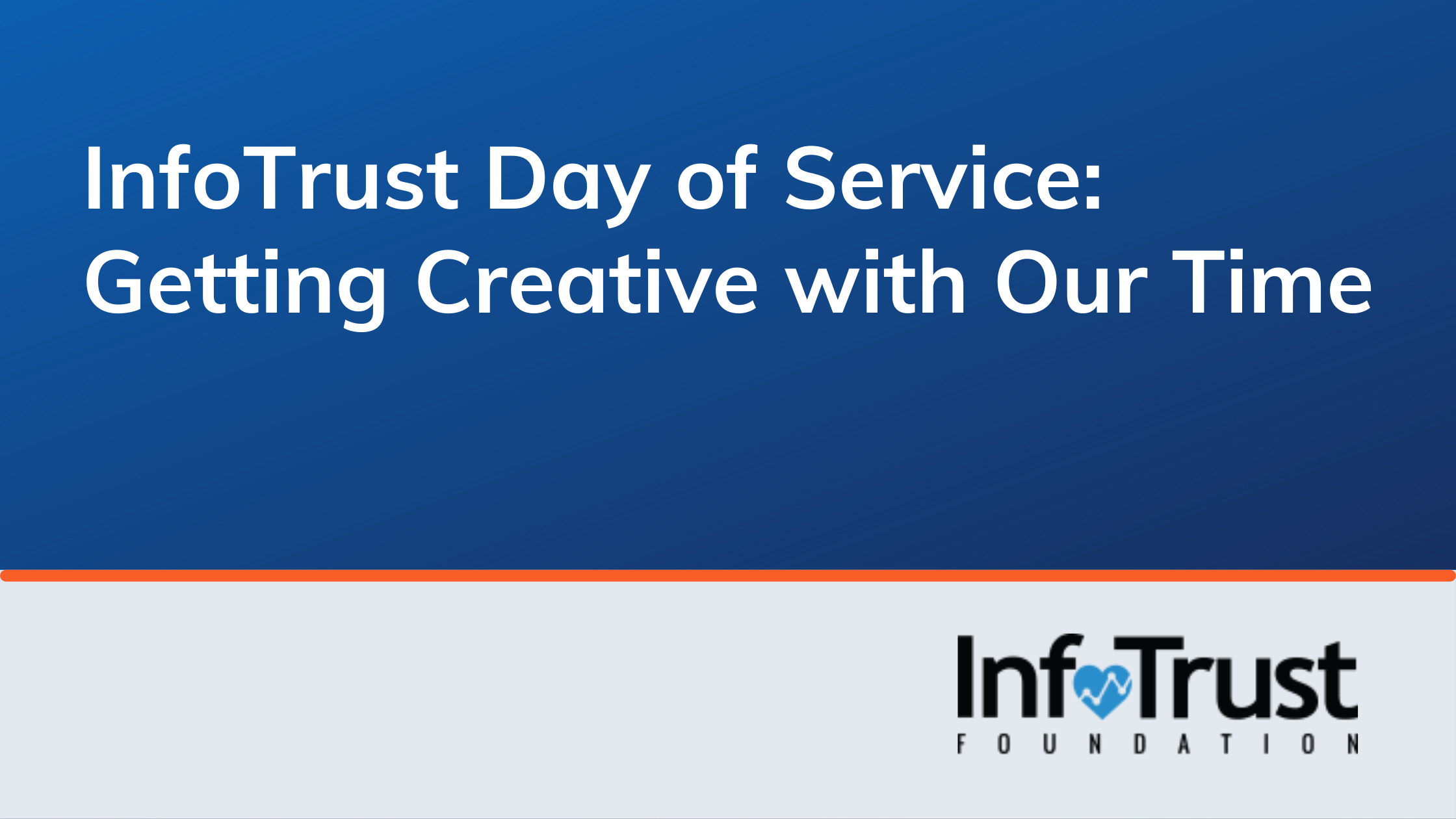 InfoTrust Day of Service: Getting Creative with Our Time