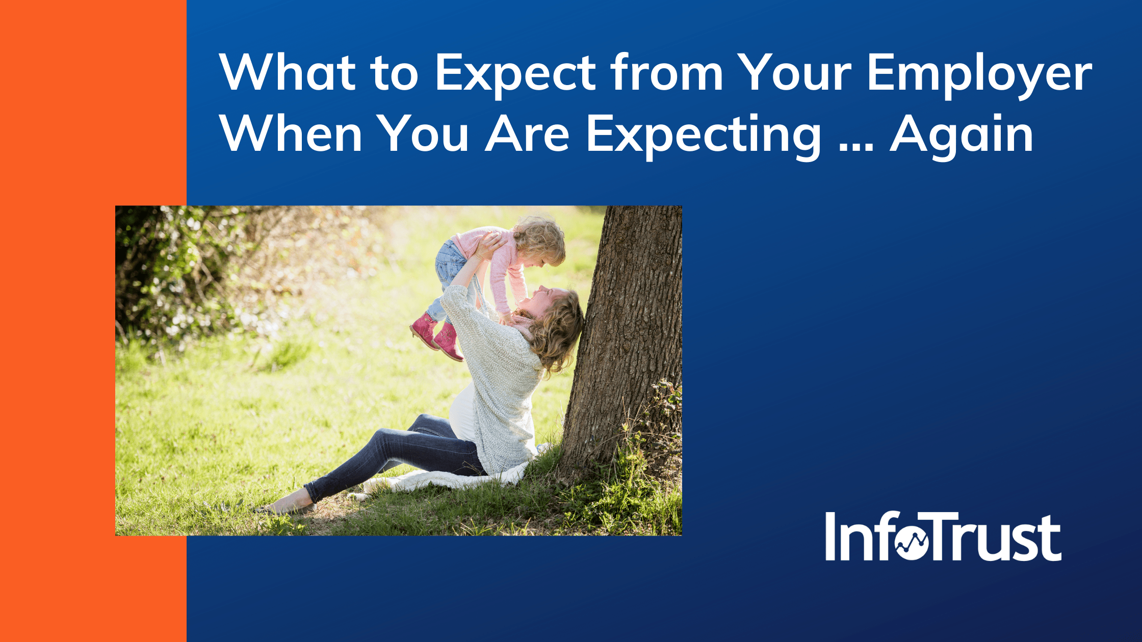 What to Expect from Your Employer When You Are Expecting … Again