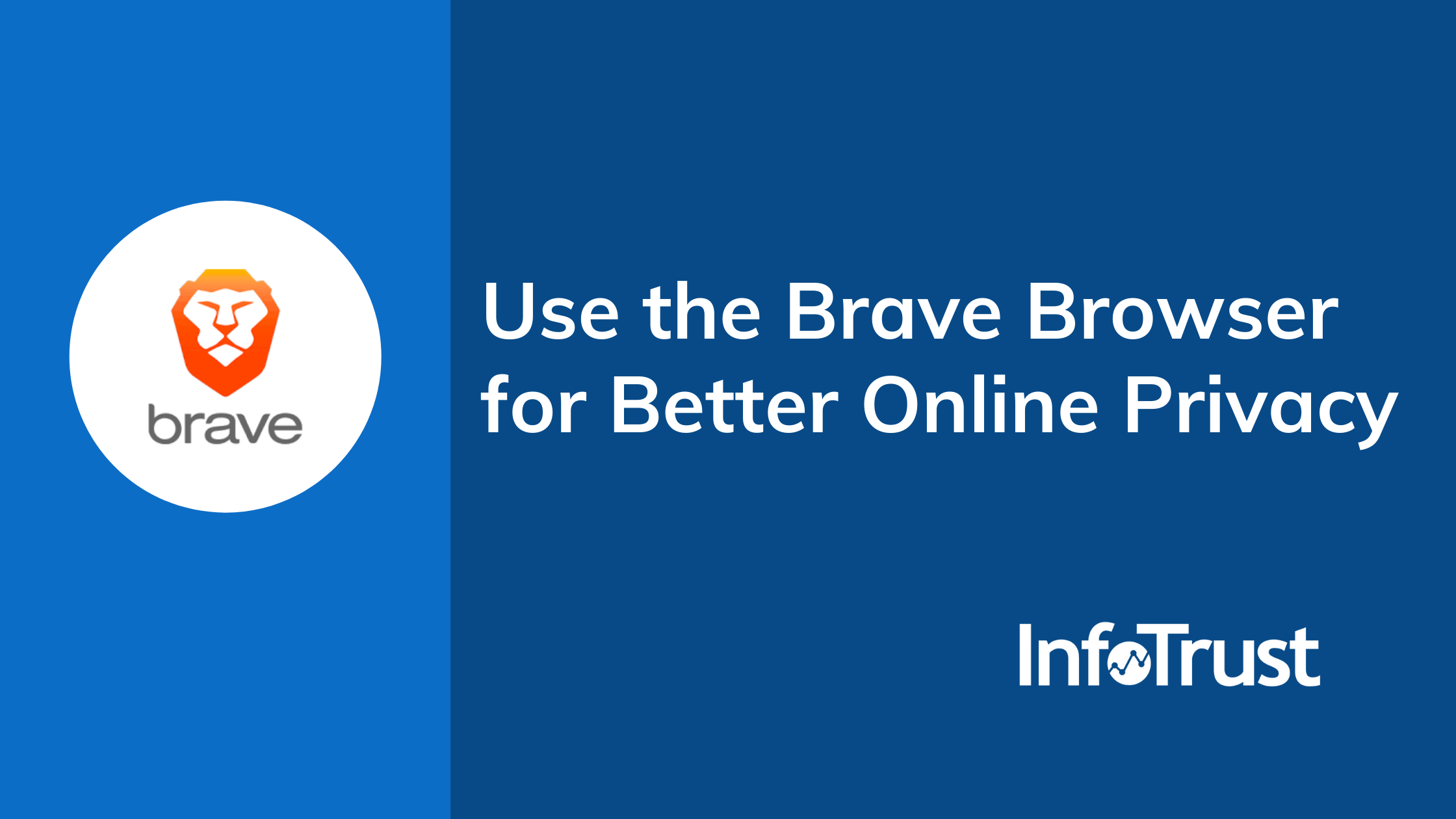 Use the Brave Browser for Better Online Privacy