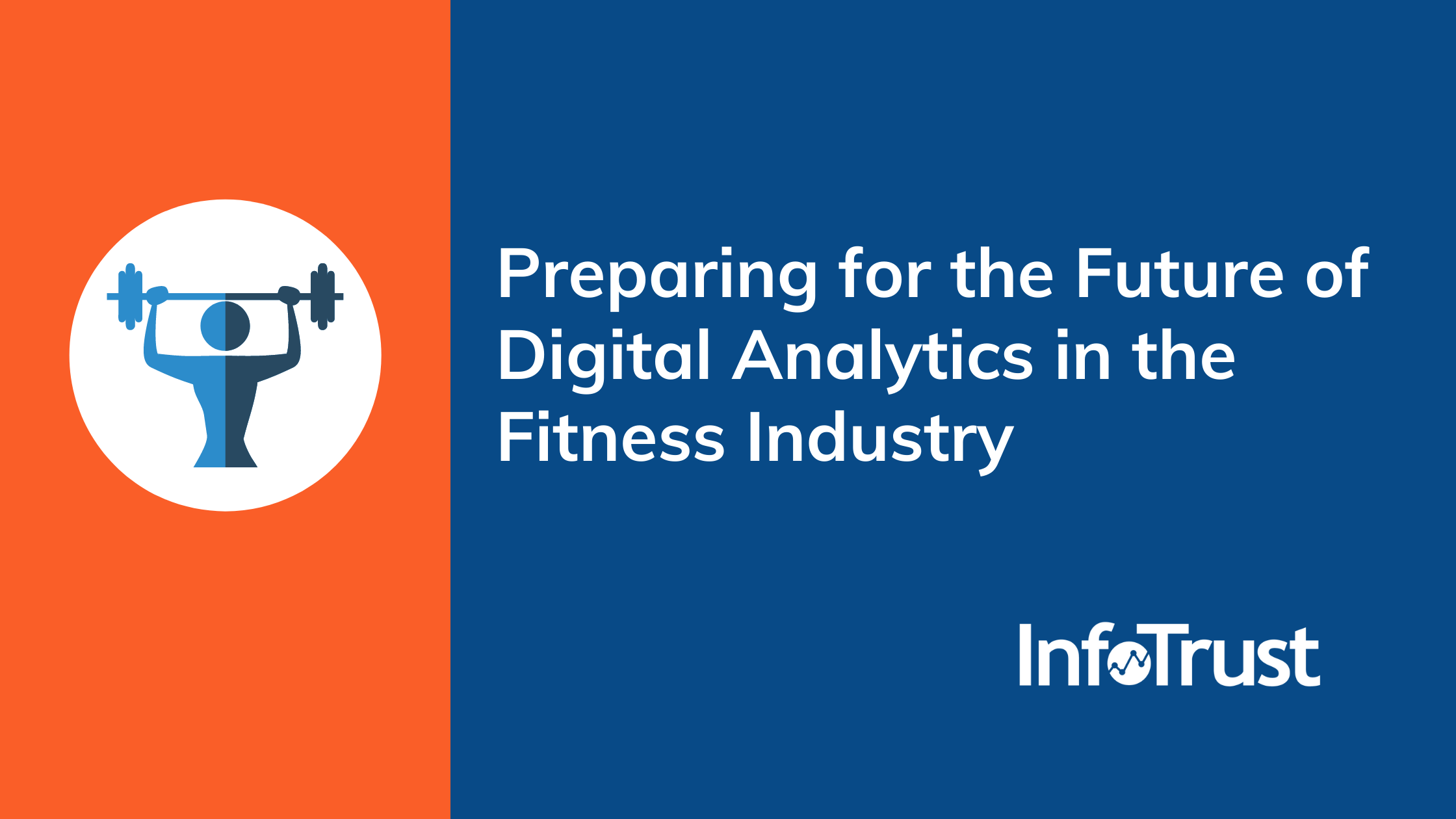 Preparing for the Future of Digital Analytics in the Fitness Industry