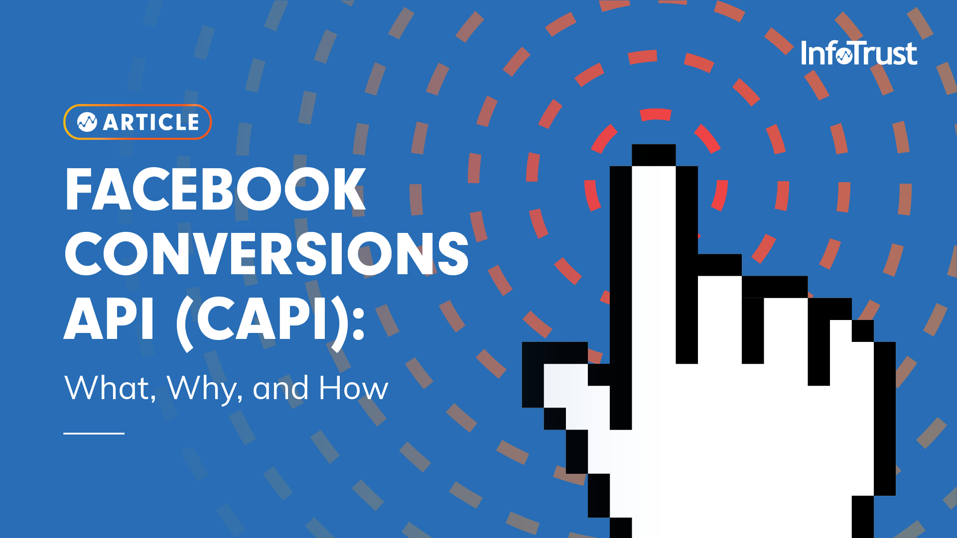 Facebook Server-Side Conversion API (CAPI): What, Why, and How
