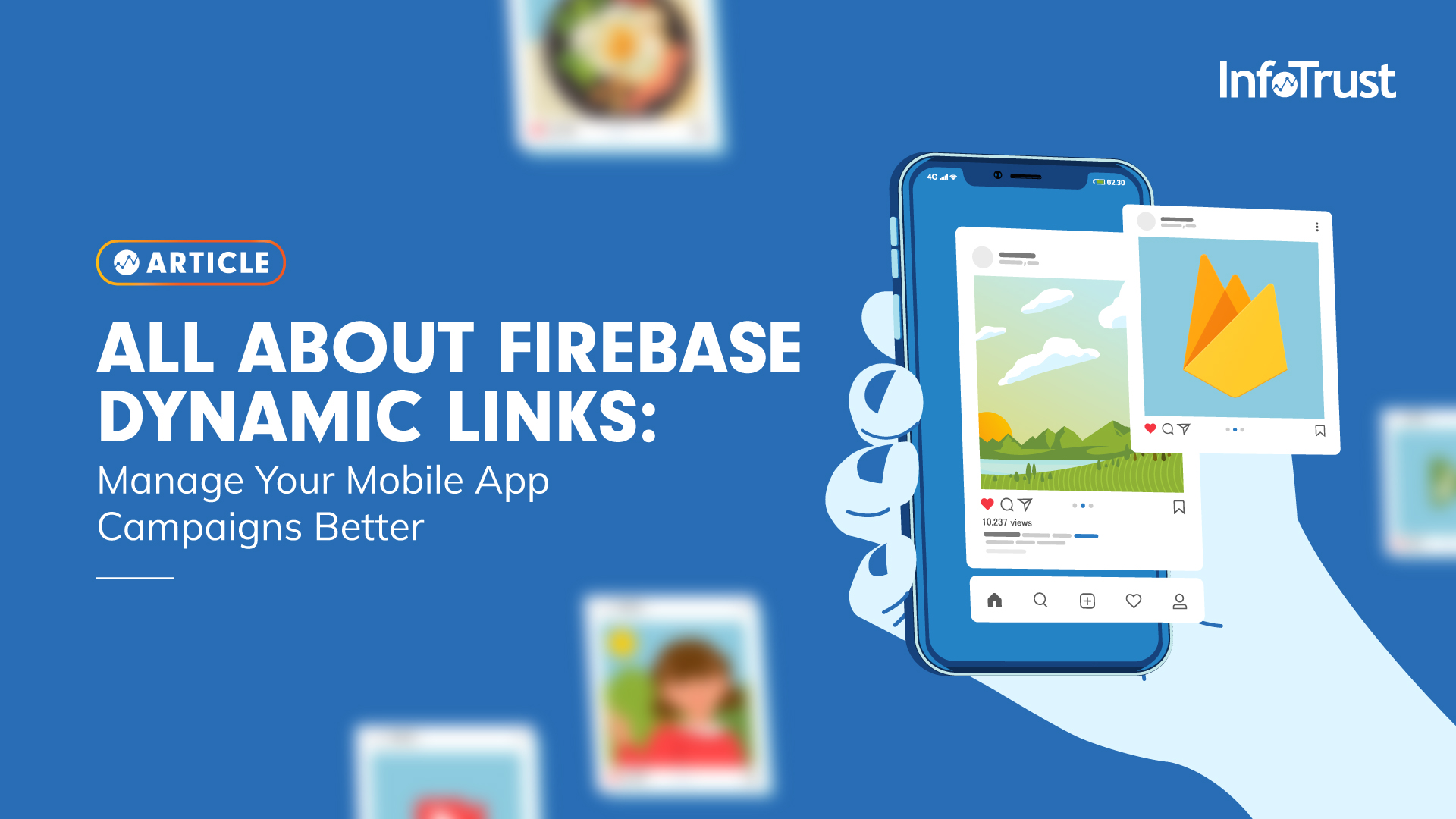 All About Firebase Dynamic Links - Manage Your Mobile App Campaigns Better