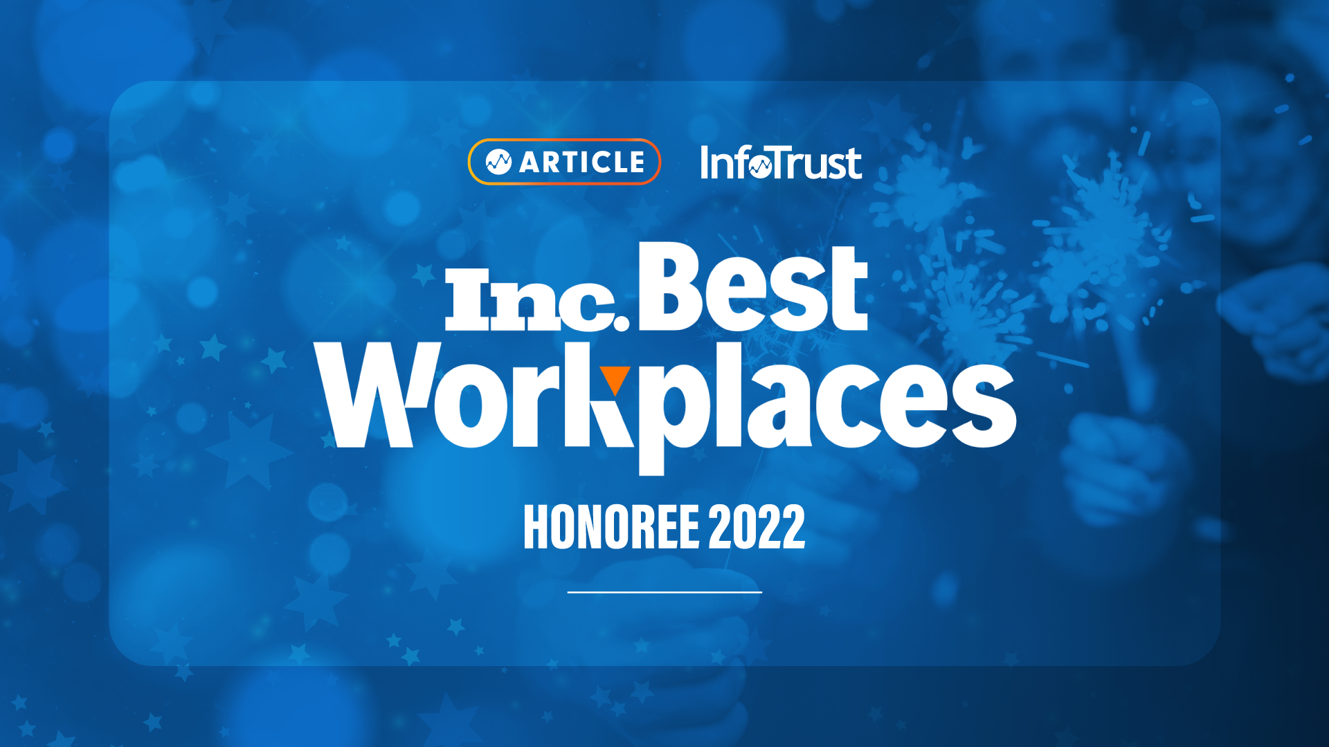 InfoTrust Ranks Among Highest-Scoring Businesses on Inc. Magazine’s Annual List of Best Workplaces for 2022