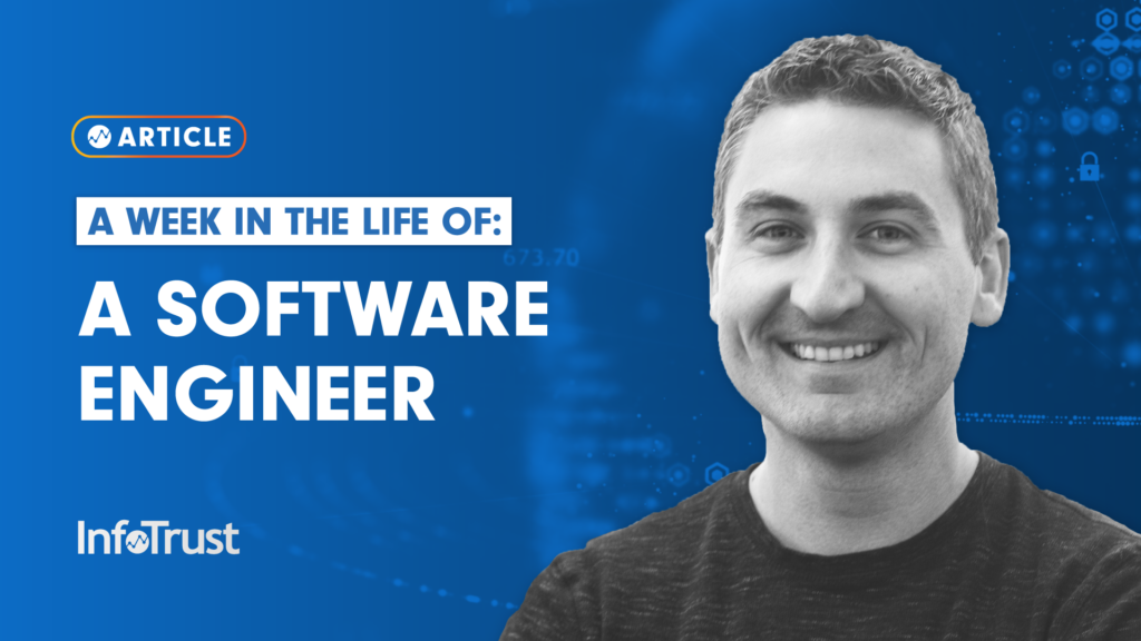 A Week in the Life Of: A Software Engineer