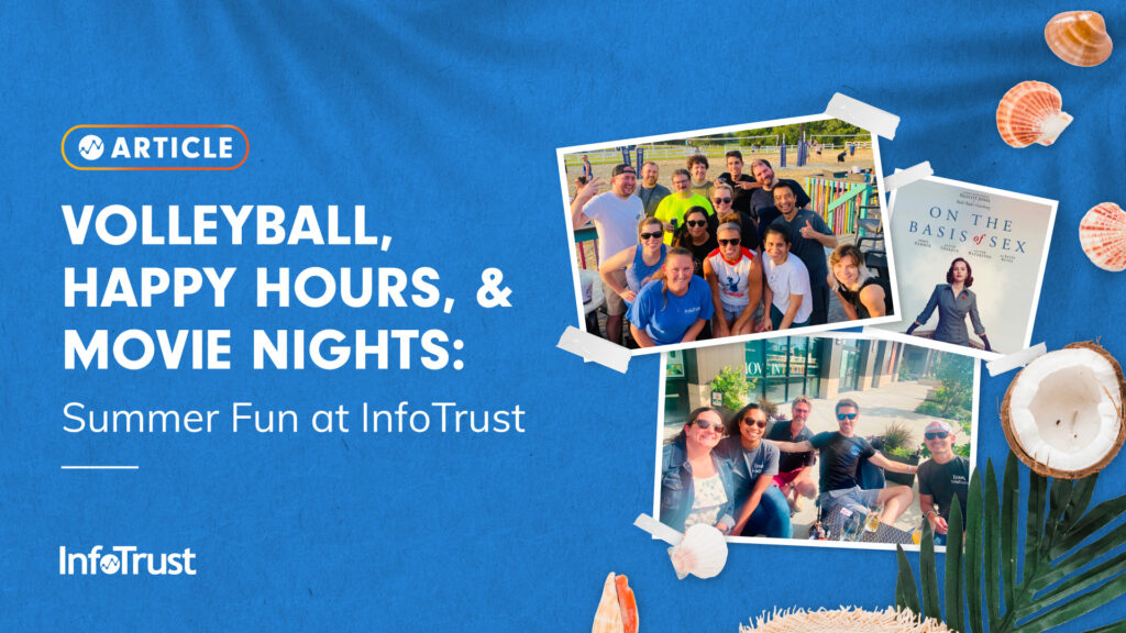 Volleyball, Happy Hours, & Movie Nights: Summer Fun at InfoTrust