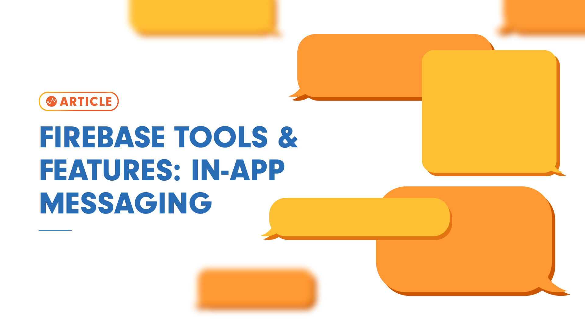 Firebase Tools & Features: In-App Messaging