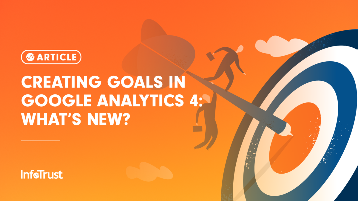 Creating Goals in Google Analytics 4 What's New?