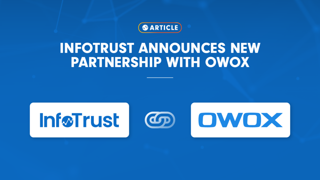 InfoTrust Announces New Partnership with OWOX