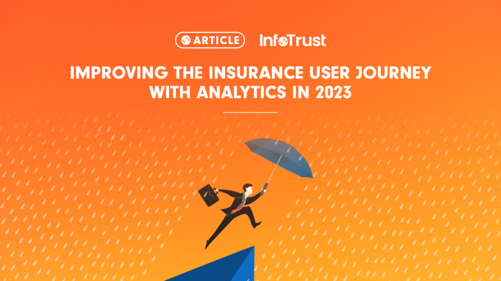 Improving the Insurance User Journey with Analytics in 2023