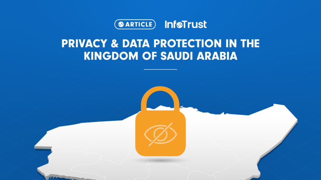 Privacy and Data Protection in the Kingdom of Saudi Arabia