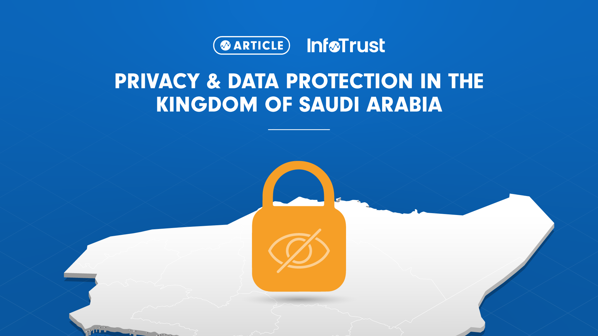 Privacy And Data Protection In The Kingdom Of Saudi Arabia