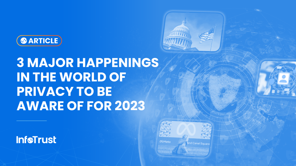 Three Major Happenings in the World of Privacy for 2023