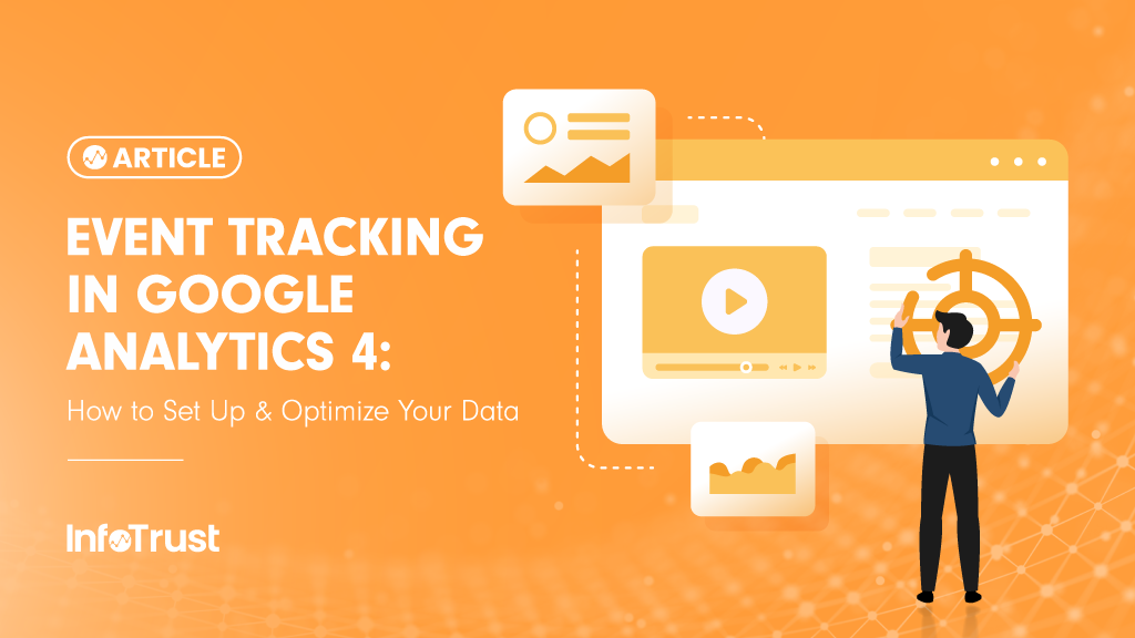 Event Tracking In Google Analytics 4 How To Set Up Optimize Your
