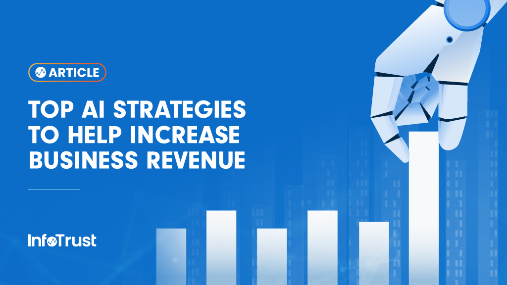 Top AI Strategies to Help Increase Business Revenue