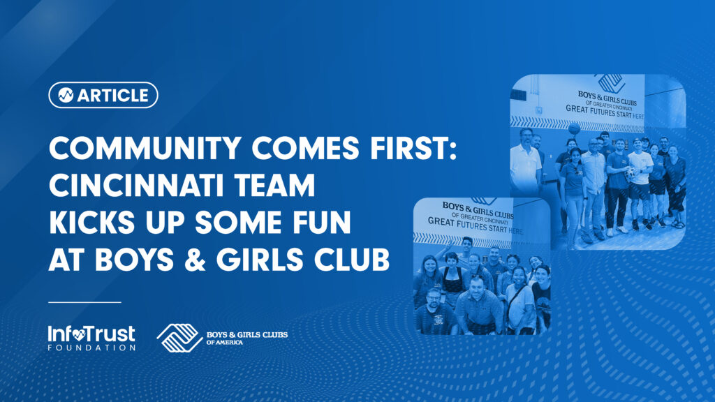 Community Comes First: Cincinnati Team Kicks Up Some Fun at Boys & Girls Club