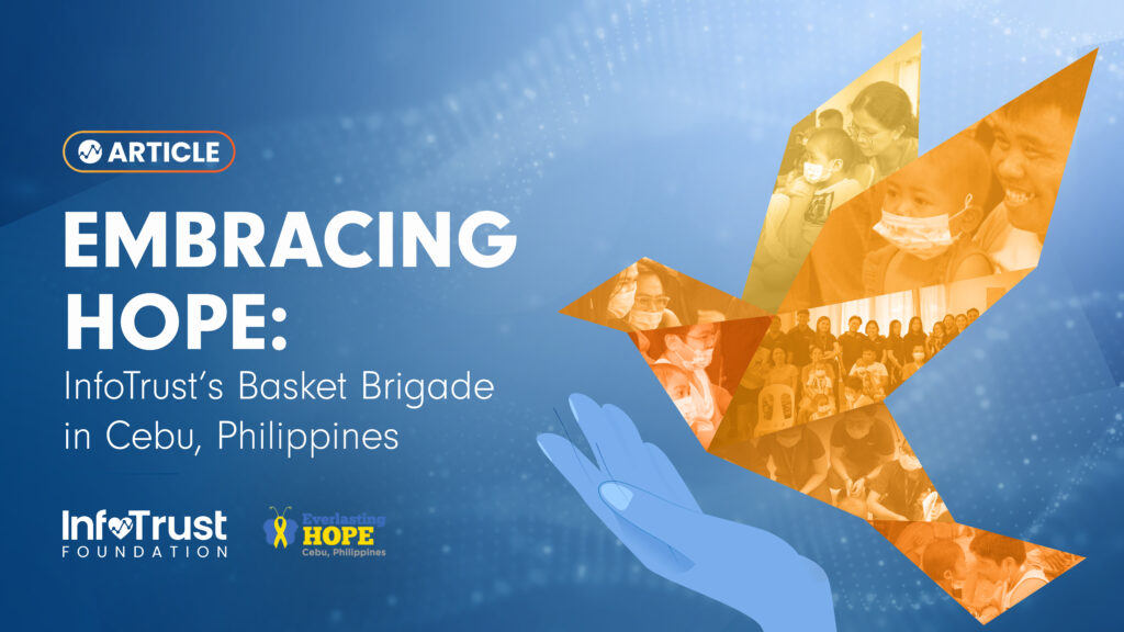 Embracing Hope: InfoTrust’s Basket Brigade in Cebu, Philippines