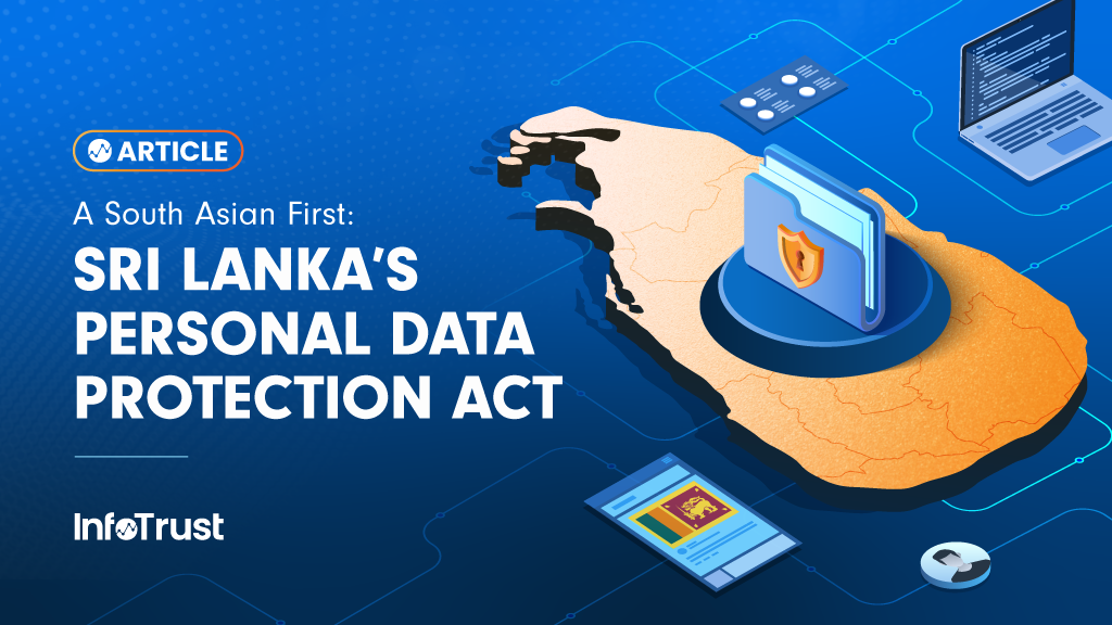 A South Asian First: Sri Lanka’s Personal Data Protection Act
