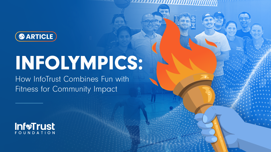 InfOlympics: How InfoTrust Combines Fun with Fitness for Community Impact