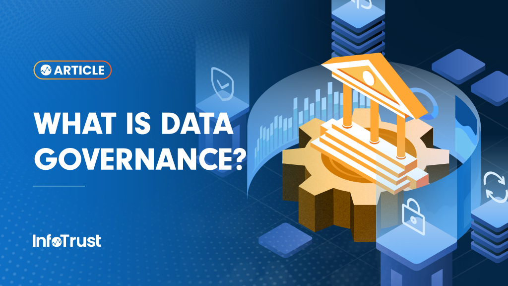 What Is Data Governance and Why Is It Important?