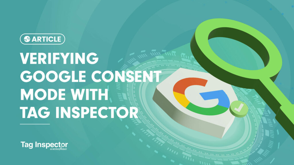 Verifying Google Consent Mode with Tag Inspector