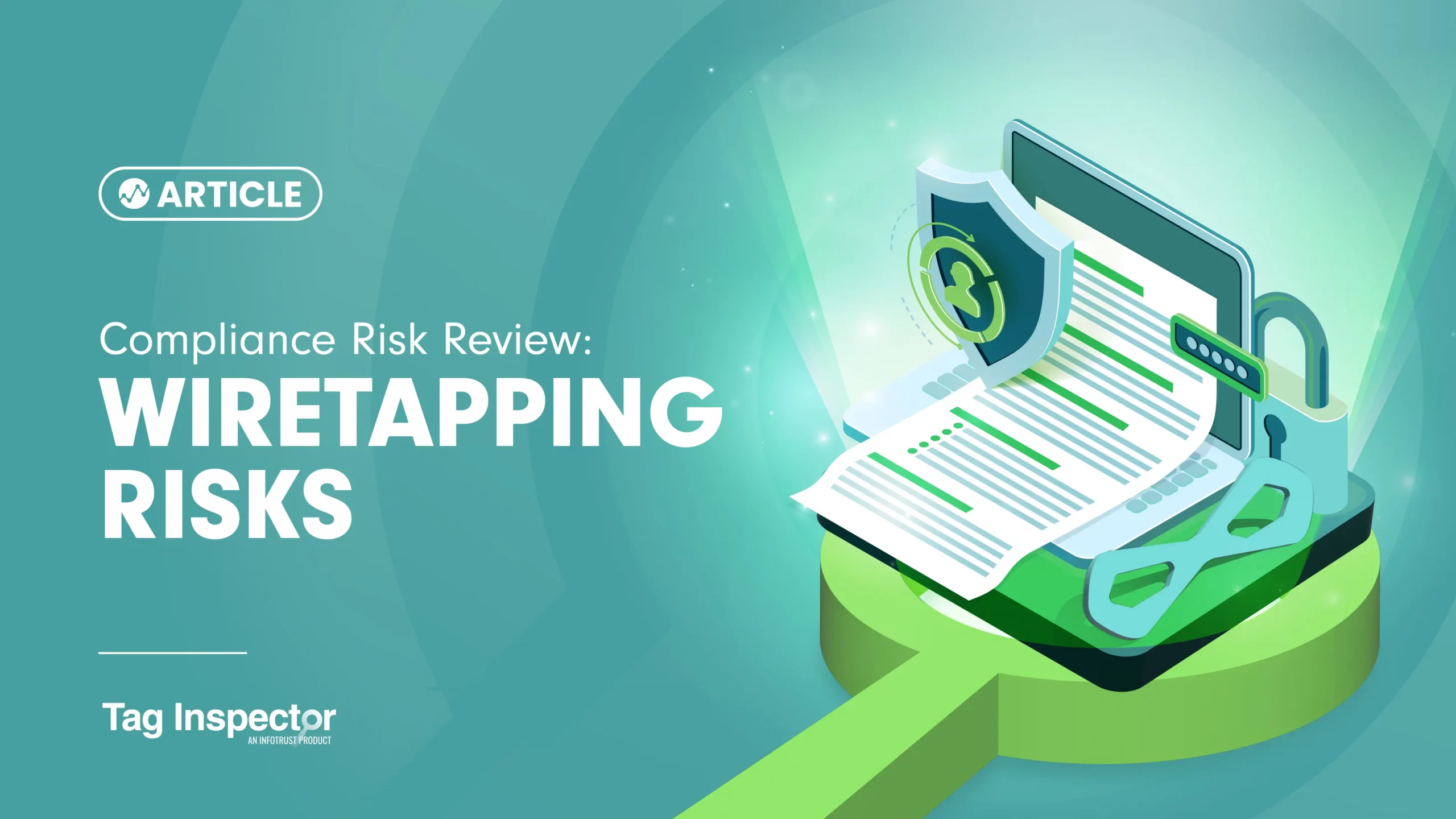 Direct Link Risk Review Compliance Risk Review: Wiretapping Risk