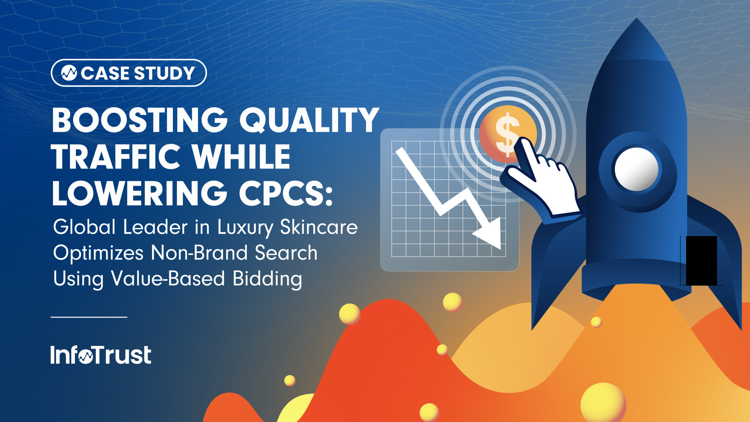 Boosting Quality Traffic While Lowering CPCs: Global Leader in Luxury Skincare Optimizes Non-Brand Search Using Value-Based Bidding