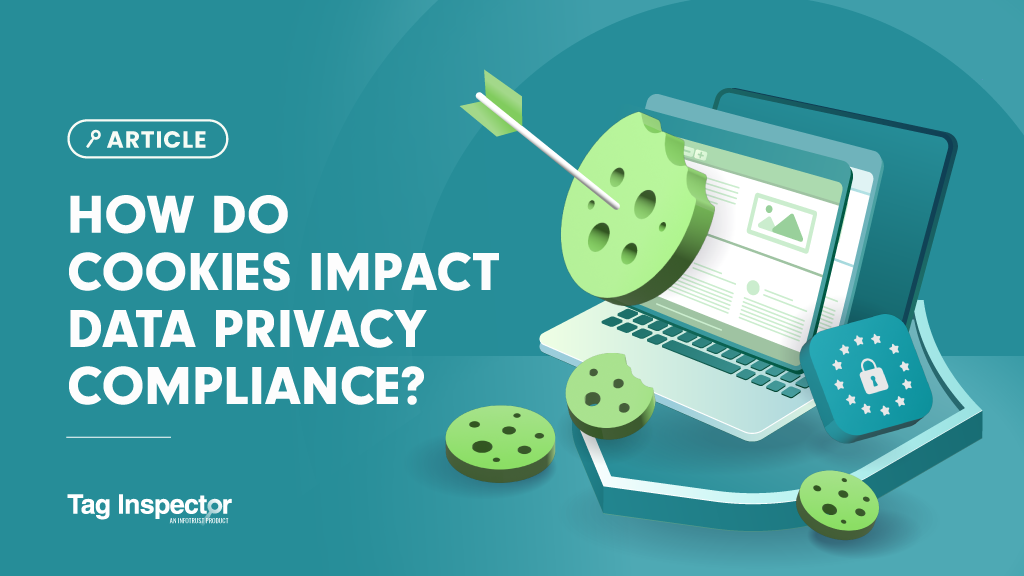 How Do Cookies Impact Data Privacy Compliance?