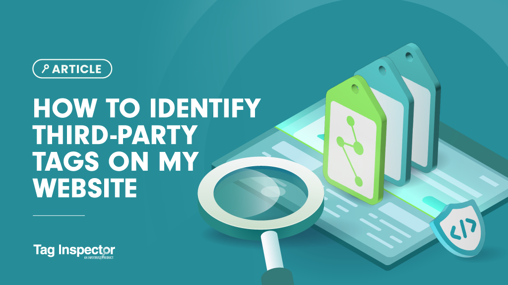 How to Identify Third-Party Tags on My Website