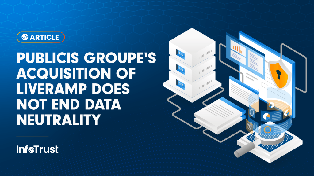 What Publicis Buying LiveRamp Means for GMP Advertisers